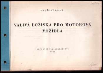 Luděk Pokorný: Valivá ložiska pro motorová vozidla