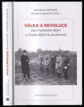 Válka a revoluce jako hybatelé dějin a česká dějinná zkušenost