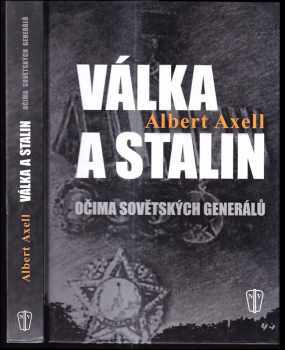 Josif Vissarionovič Stalin: Válka a Stalin očima sovětských generálů