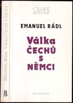Emanuel Rádl: Válka Čechů s Němci