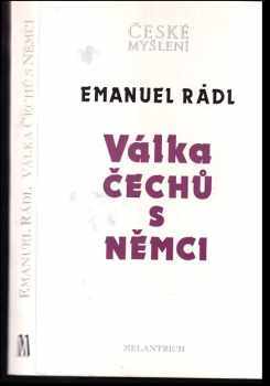 Emanuel Rádl: Válka Čechů s Němci