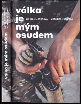 Lenka: Válka je mým osudem