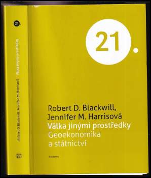Robert D Blackwill: Válka jinými prostředky