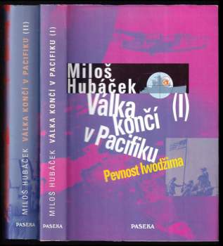 Miloš Hubáček: Válka končí v Pacifiku