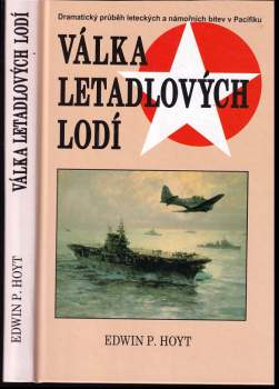 Edwin Palmer Hoyt: Válka letadlových lodí
