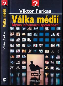 Viktor Farkas: Válka médií