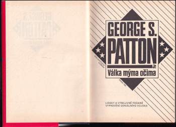 George S Patton: Válka mýma očima