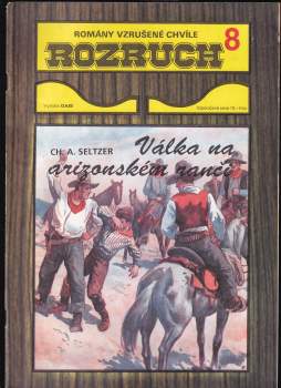 Charles Alden Seltzer: Válka na arizonském ranči