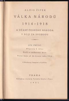 Alois Žipek: Válka národů 1914-1918 a účast českého národa v boji za svobodu