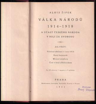 Alois Žipek: Válka národů 1914-1918 a účast českého národa v boji za svobodu