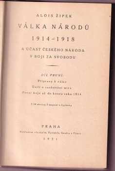 Alois Žipek: Válka národů 1914 - 1918
