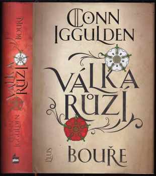 Conn Iggulden: Válka Růží