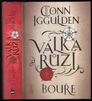 Conn Iggulden: Válka růží