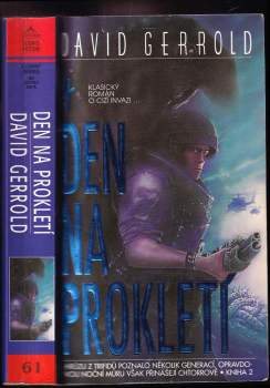 David Gerrold: Válka s Chtorr 1 - 4 - KOMPLETNÍ SÉRIE - Věc pro lidi + Den na prokletí + Zlost tiší pomsta + Čas pro jatka