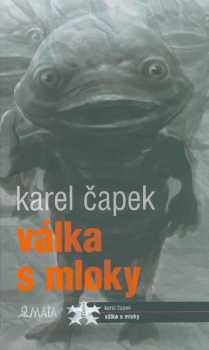 Karel Čapek: Válka s Mloky