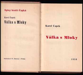 Karel Čapek: Válka s Mloky - 1. VYDÁNÍ