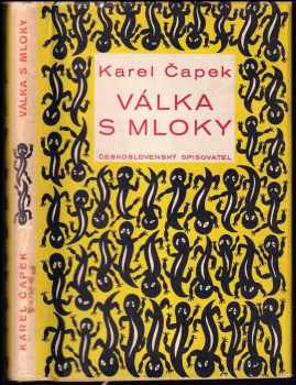 Válka s mloky - Karel Čapek (1953, Československý spisovatel) - ID: 740255