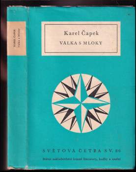 Válka s Mloky - Karel Čapek (1955, Státní nakladatelství krásné literatury, hudby a umění) - ID: 795666