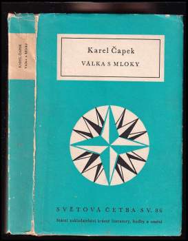 Válka s Mloky - Karel Čapek (1955, Státní nakladatelství krásné literatury, hudby a umění) - ID: 824227