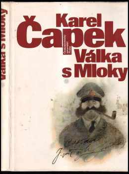 Válka s Mloky - Karel Čapek (1986, Československý spisovatel) - ID: 819546