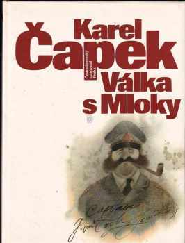 Válka s Mloky - Karel Čapek (1986, Československý spisovatel) - ID: 824880