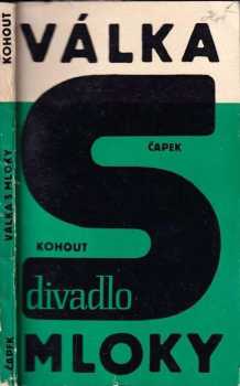 Karel Čapek: Válka s Mloky