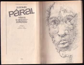Vladimír Páral: Válka s mnohozvířetem
