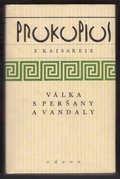 Prokopios z Kaisareie: Válka s Peršany a Vandaly