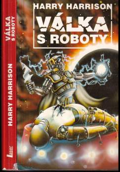 Harry Harrison: Válka s roboty