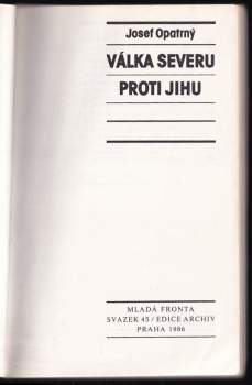 Josef Opatrný: Válka Severu proti Jihu