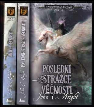 John C Wright: Válka snů KOMPLET Díl 1-2 Poslední strážce Věčnosti + Mlhy Věčnosti