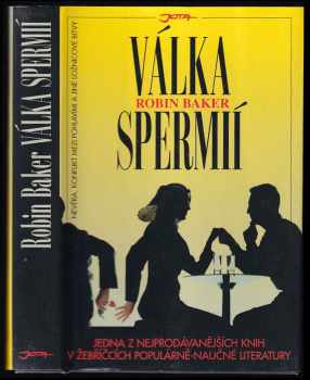 Robin Baker: Válka spermií