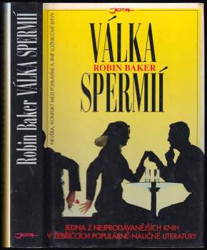 Válka spermií : nevěra, konflikt mezi pohlavími a jiné ložnicové bitvy