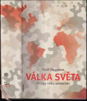 Niall Ferguson: Válka světa