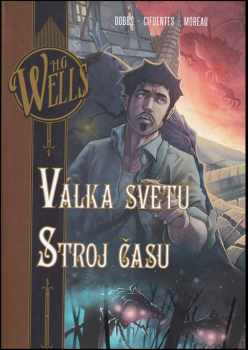 Válka světů ; Stroj času - Dobbs (2023, Argo) - ID: 579691