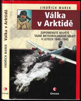 Jindřich Marek: Válka v Arktidě