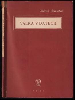 Bedřich Golombek: Válka v datech