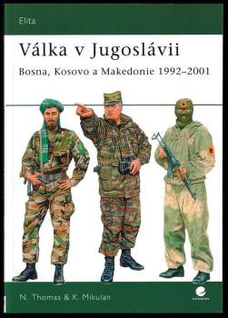 Nigel Thomas: Válka v Jugoslávii
