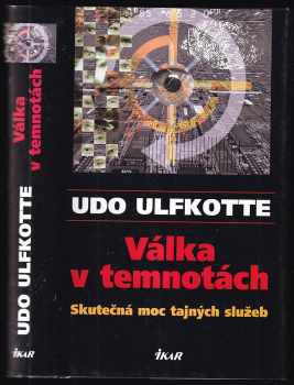 Udo Ulfkotte: Válka v temnotách