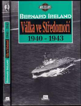 Bernard Ireland: Válka ve Středomoří : 1940-1943
