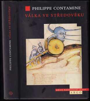 Philippe Contamine: Válka ve středověku