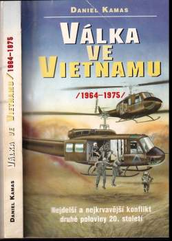 Válka ve Vietnamu : 1964-1975