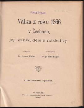 Servác Heller: Válka z roku 1866 v Čechách, její vznik, děje a následky