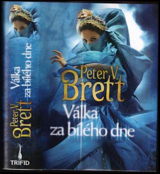 Peter Brett: Válka za bílého dne