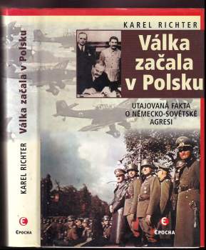 Karel Richter: Válka začala v Polsku