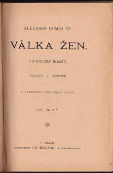 Alexandre Dumas: Válka žen