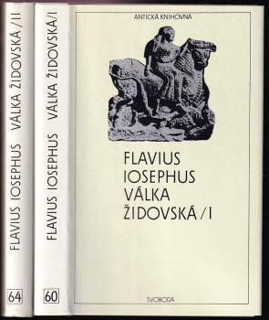 Josephus Flavius: Válka židovská - Díl 1-2 - KOMPLET