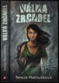 Válka zrcadel PODPIS Tereza Matoušková