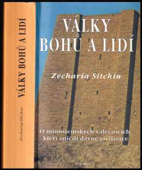 Zecharia Sitchin: Války bohů a lidí