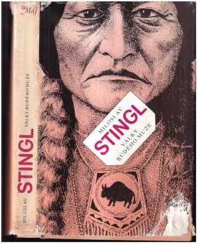 Miloslav Stingl: Války rudého muže